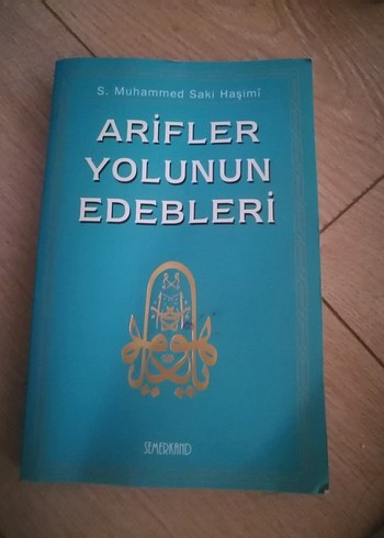Arifler Yolunun Edebleri - S. Muhammed Saki Haşimi