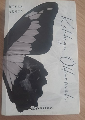 Kelebeği Öldürmek Romanı - Beyza Aksoy