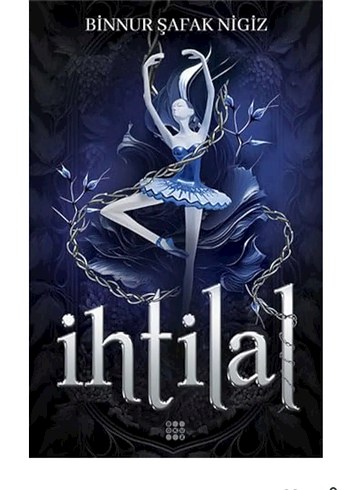 İhtilal - Binnur Şafak Nigiz