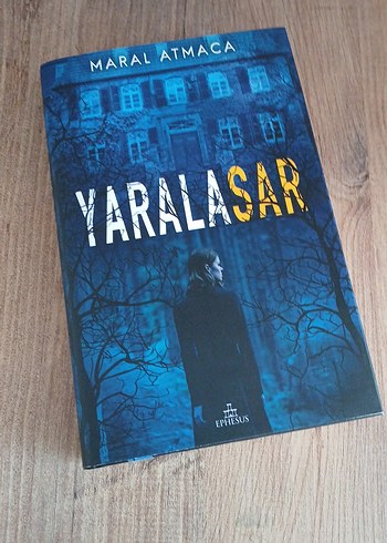 Yaralasar - Maral Atmaca Roman