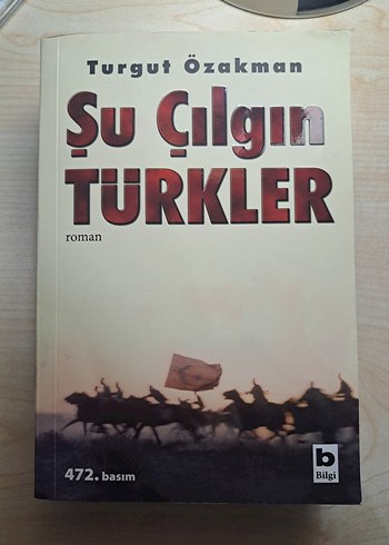 Şu Çılgın Türkler - Turgut Özakman