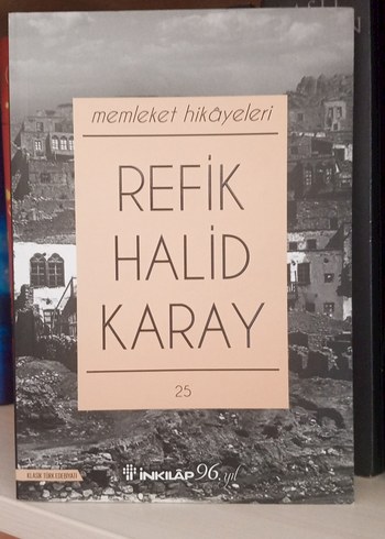 Refik Halid Karay- Memleket Hikayeleri