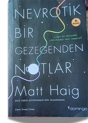 Nevrotik Bir Gezegenden Notlar - Matt Haig,psikolojik bir deneme