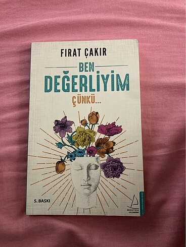 Ben Değerliyim Çünkü...