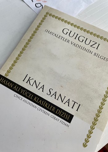 İkna Sanatı - Guiguzi (Hasan Ali Yücel Klasikleri)