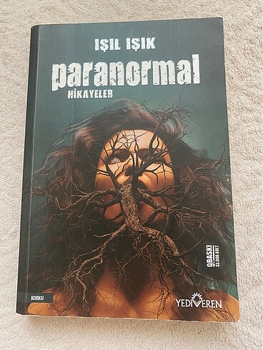 IŞIL IŞIK - Paranormal Hikayeler Kitabi /Yediveren Yayıncılık