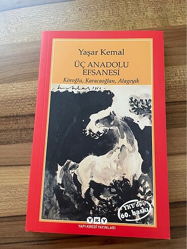 Yaşar Kemal Üç Anadolu Efsanesi Okuma kitabı