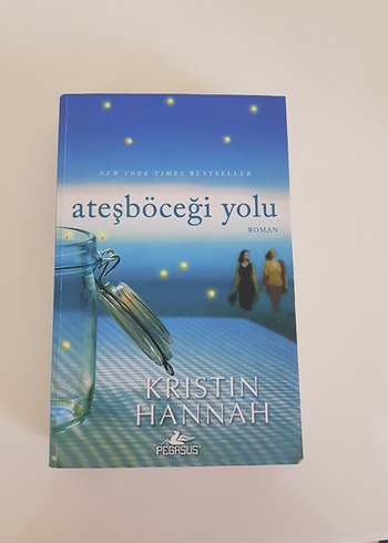 Kristin Hannah - Ateşböceği Yolu Roman