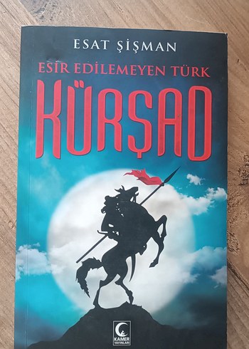 Esir Edilemeyen Türk Kürşad - Esat Şişman