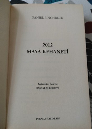 Daniel Pinchbeck 2012 Maya Kehaneti Kitabı - Görsel 2