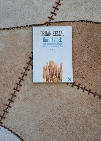 Orhan Kemal - Önce Ekmek Romanı