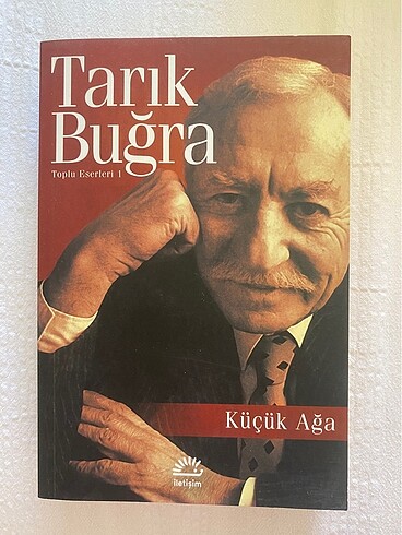 Tarık Buğra?dan Küçük Ağa