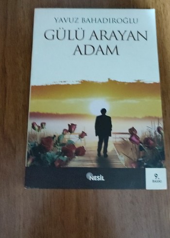 Yavuz Bahadıroğlu - Gülü Arayan Adam Roman