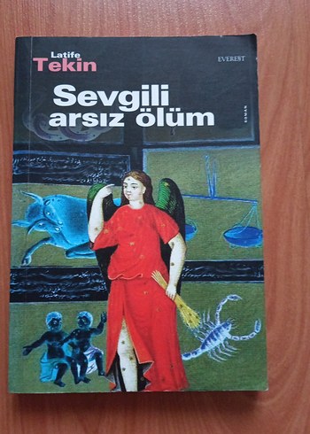 Sevgili Arsız Ölüm - Latife Tekin