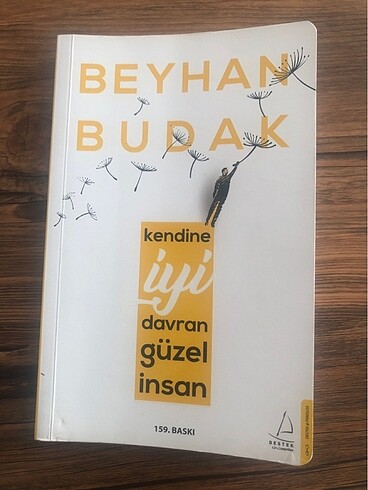 Kendine İyi Davran Güzel İnsan /Beyhan Budak
