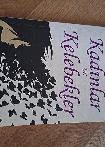 Kelebekler ve kadınlar