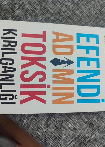 Efendi Adamın Toksik Kırılganlığı Kitabı