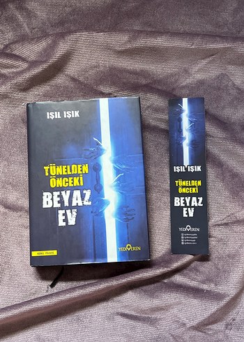 Tünelden Önceki Beyaz Ev - Işıl Işık ciltli