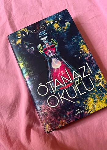Ötanazi Okulu - Maral Atmaca