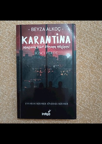 Karantina - Beyza Alkoç - İkinci Perde