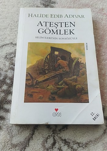 Ateşten Gömlek Romanı - Halide Edib Adıvar