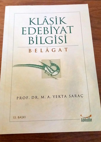 Klasik Edebiyat Bilgisi - Belagat Kitabı