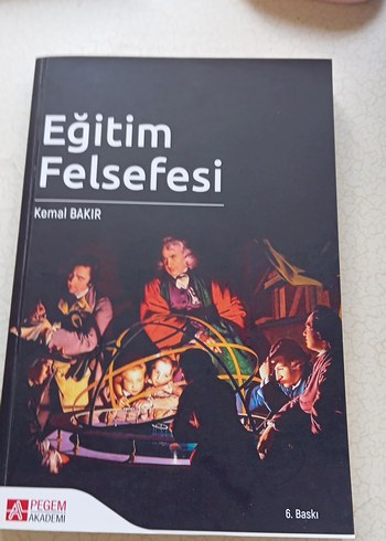 Eğitim Felsefesi - Kemal Bakır