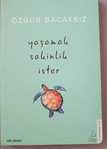 Yaşamak Sakinlik İster - Özgür Bacaksiz