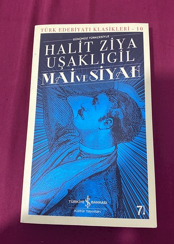Halit Ziya Uşaklıgil - Mai ve Siyah Romanı
