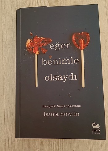 Eğer Benimle Olsaydı - Laura Nowlin