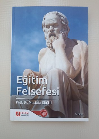 Eğitim Felsefesi Kitabı - Prof. Dr. Mustafa Güçlü