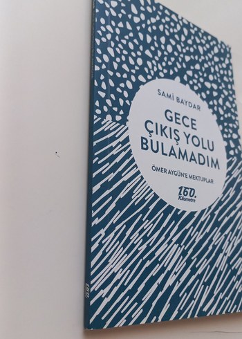Gece Çıkış Yolu Bulamadım - Sami Baydar - Görsel 2