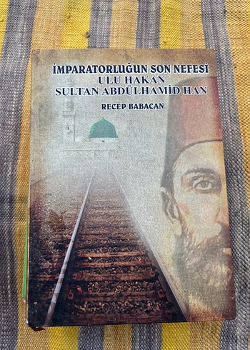 İmparatorluğun Son Nefesi - Sultan Abdülhamid Han