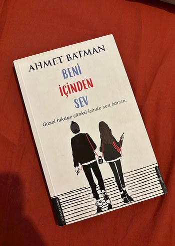 Ahmet Batman - Beni İçinden Sev Roman