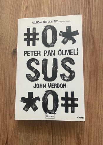 Peter Pan Ölmelı Sus - John Verdon