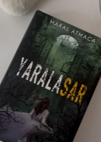 Yaralasar - Maral Atmaca Roman