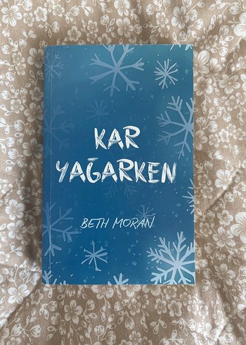 Kar Yağarken - Beth Moran Roman