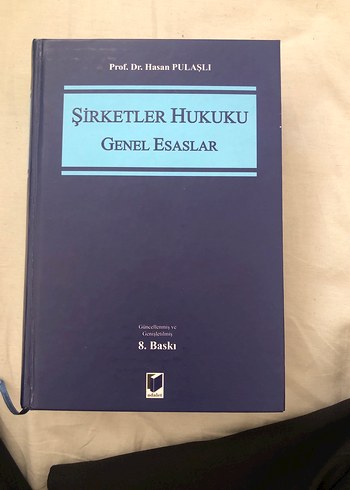 Şirketler Hukuku Genel Esaslar - Prof. Dr. Hasan PULAŞLI