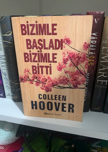 Bizimle Başladı Bizimle Bitti - Colleen Hoover