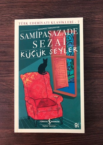 Samipaşazade Sezai - Küçük Şeyler