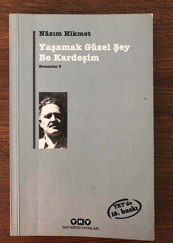 Yaşamak Güzel Şey Be Kardeşim - Nazım Hikmet