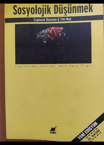 Sosyolojik Düşünmek - Zygmunt Bauman & Tim May