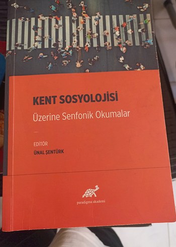 Kent Sosyolojisi Üzerine Senfonik Okumalar Kitabı
