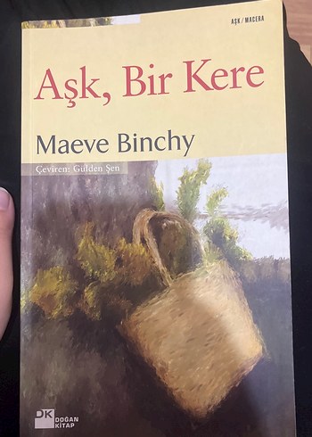 Aşk, Bir Kere - Maeve Binchy