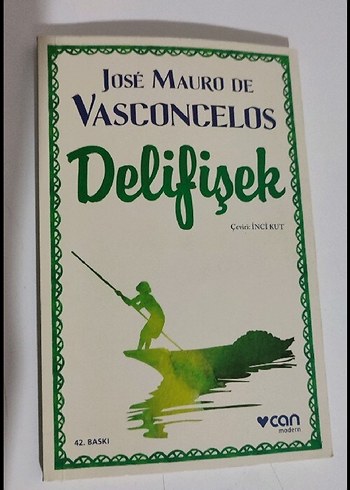 José Mauro de Vasconcelos - Delifişek Roman