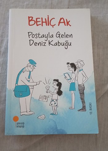 Postayla Gelen Deniz Kabuğu - Behiç Ak