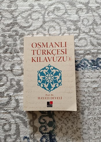 Osmanlı Türkçesi Kılavuzu 1 - Hayati Develi