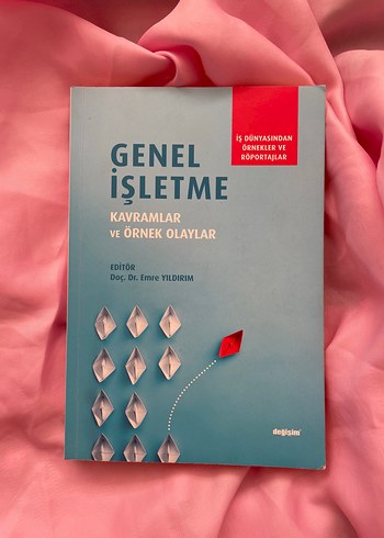 Genel İşletme Kavramlar ve Örnek Olaylar Kitabı