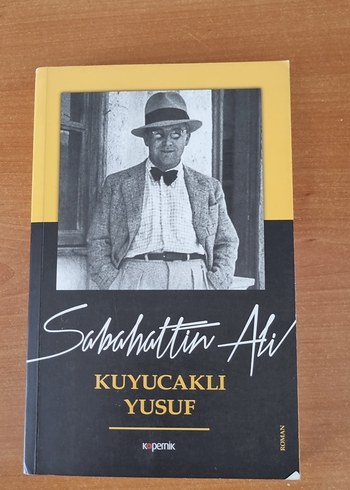 Sabahattin Ali - Kuyucaklı Yusuf Romanı