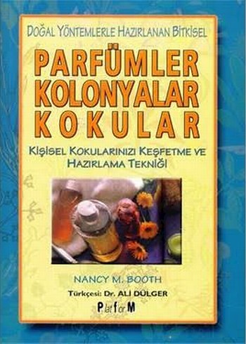 Evde Parfüm Yapma Kitabı Sıfır